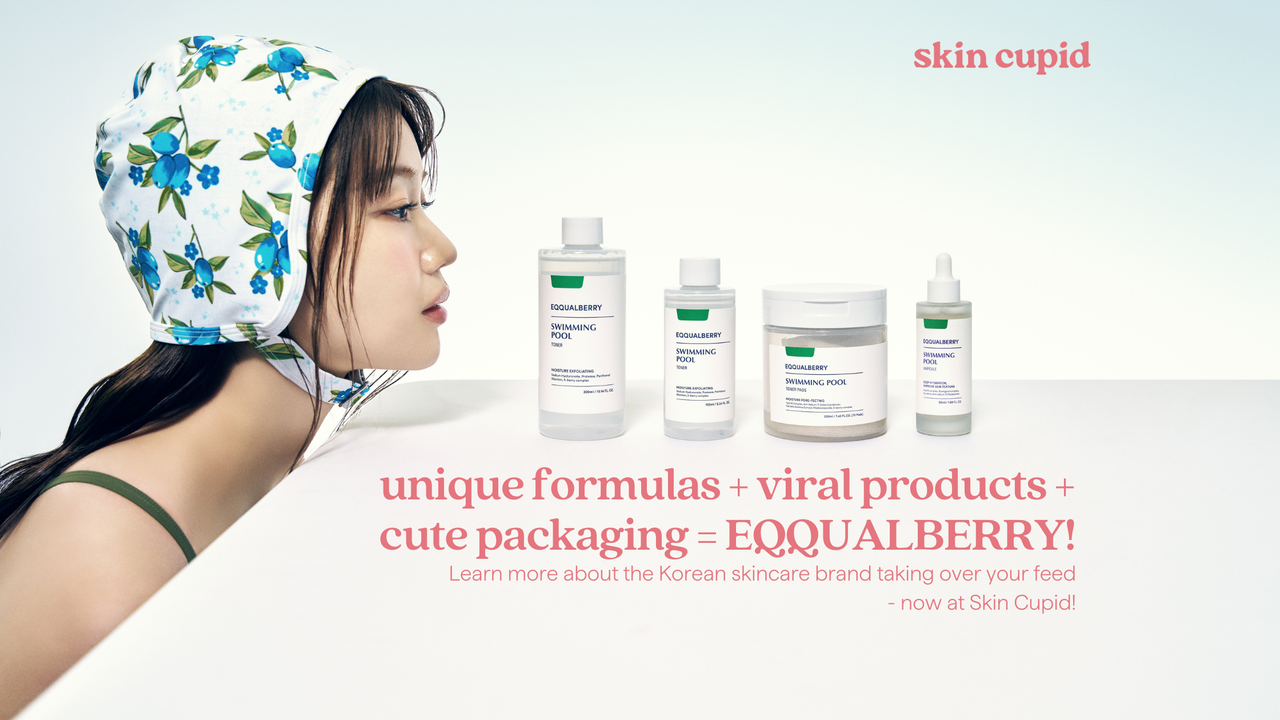 Why EQQUALBERRY Is the K-Beauty Brand Everyone’s Obsessed With