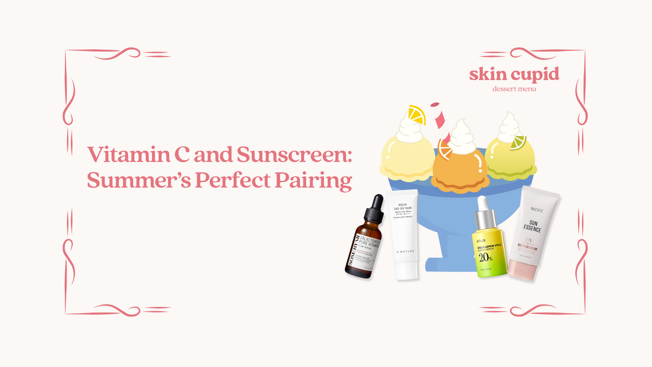 Vitamin C and Sunscreen: Summer’s Perfect Pairing